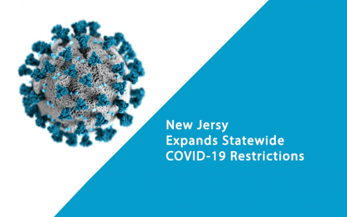NJ Expands Statewide COVID-19 Restrictions