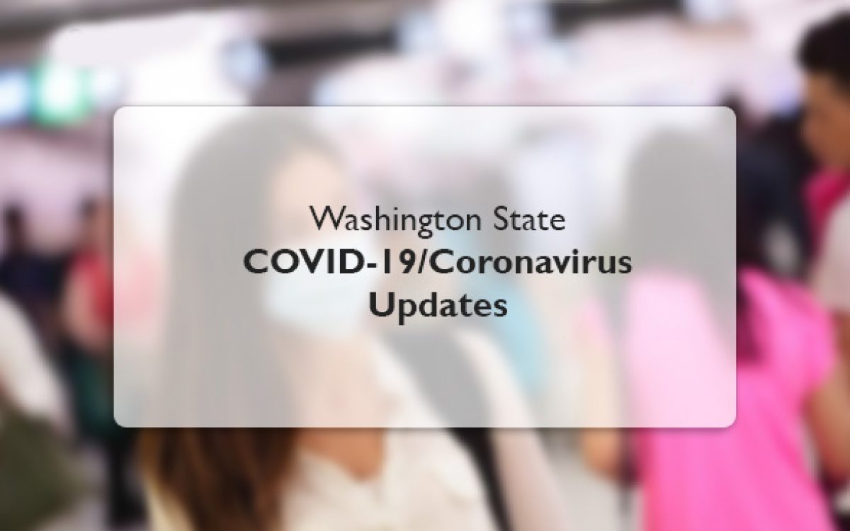 Washington State Update Regarding COVID 19 Coronavirus