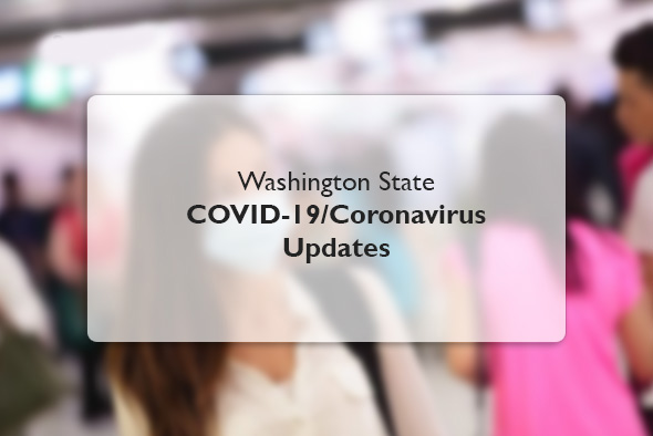 Washington State Update Regarding COVID 19 Coronavirus
