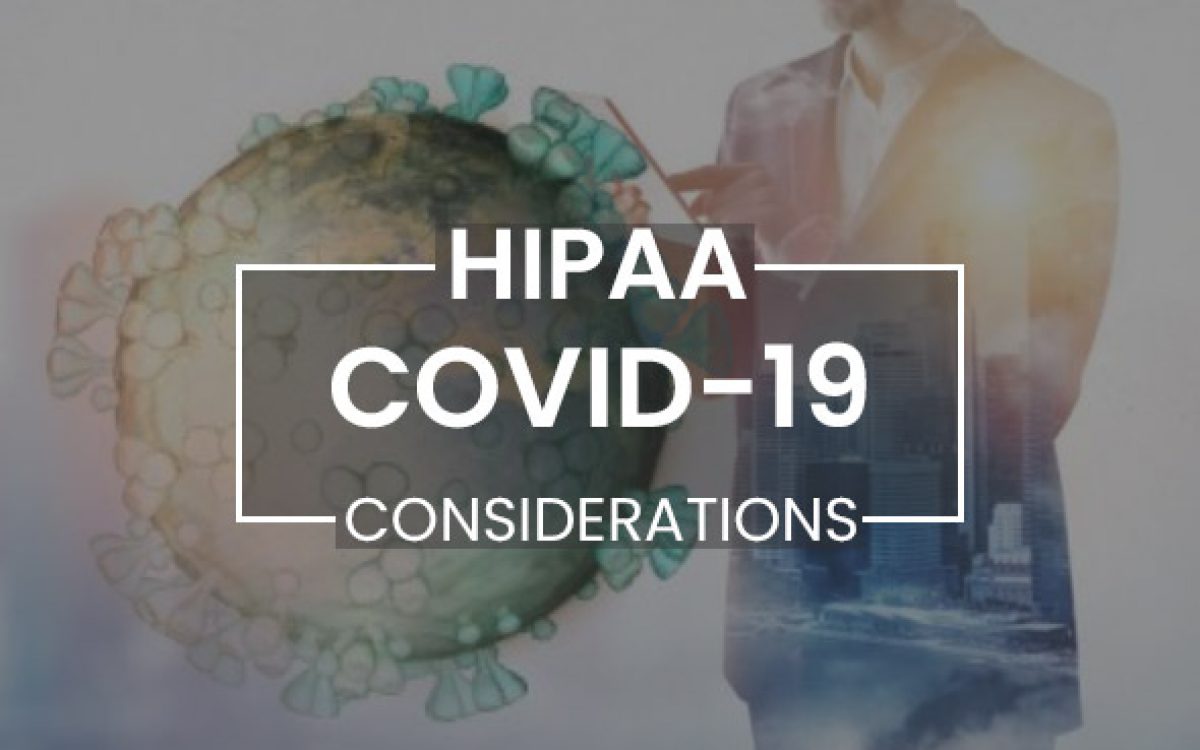HIPAA Considerations Amid COVID 19