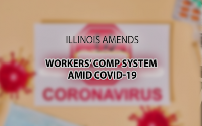 Illinois Amends Workers’ Comp System Amid COVID-19