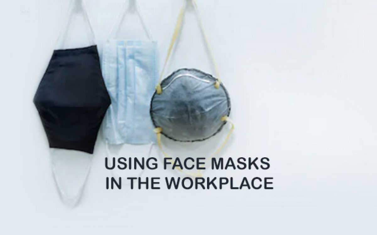 Using Face Masks in the Workplace