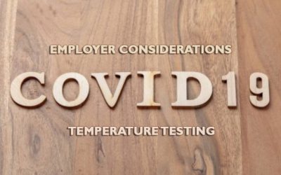 Employer Considerations When Taking Employees Temperatures